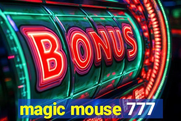 magic mouse 777